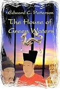 The House of Green Waters