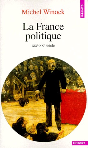 La France politique, XIXe - XXe siècle