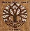 The Fall from Grace (Dust and Silence Book 3)