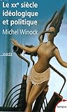 Le XXe siècle idéologique et politique