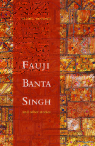 Fauji Banta Singh: and other stories