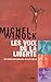 Les Voix de la liberté : le...