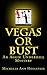 Vegas or Bust: An Aggie Underhill Mystery