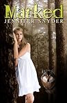 Marked by Jennifer Snyder Marked by Jennifer Snyder