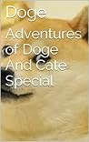 Adventures of Doge And Cate Special