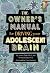 The Owner's Manual for Driving Your Adolescent Brain