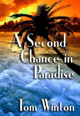 A Second Chance in Paradise (Kindle Edition)