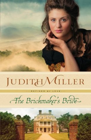 The Brickmaker's Bride (Refined by Love, #1)