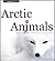 What do you see? Arctic Animals (A children’s picture book)
