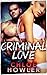 Criminal Love (Bad Boy Romance Thriller Erotica)