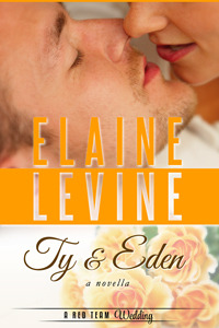 Ty and Eden: A Red Team Wedding Novella (Red Team, #4.5)