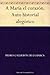 A María El Corazón. Auto Historial Alegórico