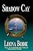 Shadow Cay by Leona DeRosa Bodie