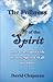 The Fullness of the Spirit: How to be Filled with the Holy Spirit & Walk in Victory