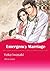 Emergency Marriage