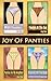 Joy Of Panties (Joy Cox Explicit Erotica Collection #7)
