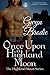 Once Upon a Highland Moon: ...