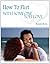How to Flirt With Someone You Love by Randy    Ross