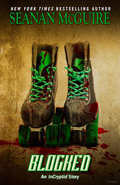 Blocked (InCryptid, #2.1)