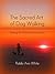 The Sacred Art of Dog Walking - Making the Ordinary Extraordinary