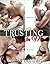 Trusting In Me: Ballet Dancer Romance - Complete Series