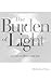 The Burden of Light: Poems ...