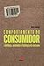 Comportamento do consumidor: a biologia, anatomia e fisiologia do consumo