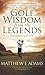 Golf Wisdom from the Legends: Fairways of Life (Sports Professor)