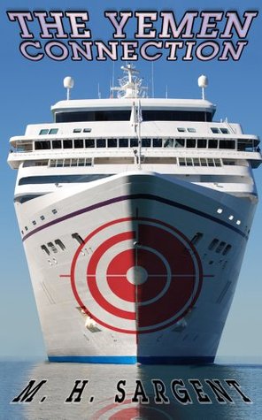 The Yemen Connection (An MP-5 CIA Thriller, #4)