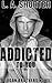 Addicted to You (Logan Brot...
