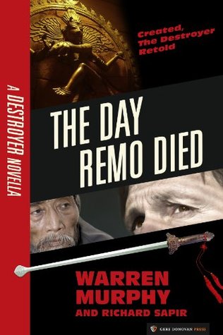 The Day Remo Died (The Destroyer, #0)