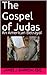 The Gospel of Judas: An American Betrayal