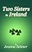 Two Sisters In Ireland by Jeanne Selmer