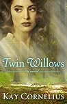 Twin Willows Twin Willows