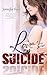 Love's Suicide (Love's Suic...