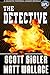 The Detective by Scott Sigler