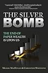 The Silver Bomb: ...