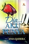 Dia...Aku Punya