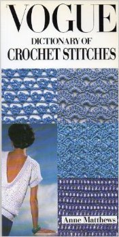 Vogue Dictionary of Crochet Stitches (Paperback)
