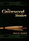 The Greenwood Shadow