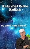 Arlo and Jake Enlist by Gary Henson
