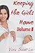 Keeping the Girls Home, Vol. II by Vera Saint-Luc