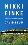 Nikki Finke: The Kindle Singles Interview (Kindle Single)