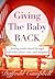 Giving The Baby Back by Daffodil Campbell