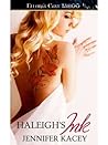 Haleigh's Ink by Jennifer Kacey