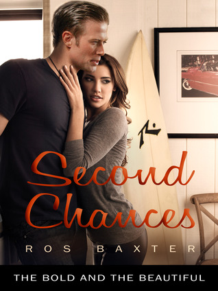 Second Chances: The Bold and the Beautiful