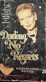 Darling, No Regrets