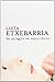 Un Milagro en Equilibrio by Lucía Etxebarria Un Milagro en Equilibrio by Lucía Etxebarria