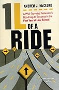 1L of a Ride: A Well-Traveled Professor's Roadmap to Success in the First Year of Law School