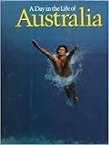 A Day in the life of Australia